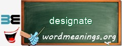 WordMeaning blackboard for designate